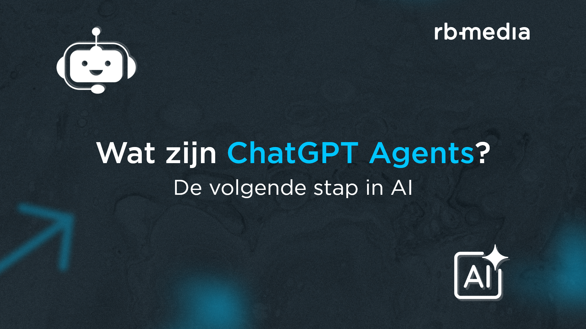 Wat-zijn-chatgpt-agents-de-volgende-stap-in-ai-RB-Media.png Wat-zijn-chatgpt-agents-de-volgende-stap-in-ai-RB-Media.png
